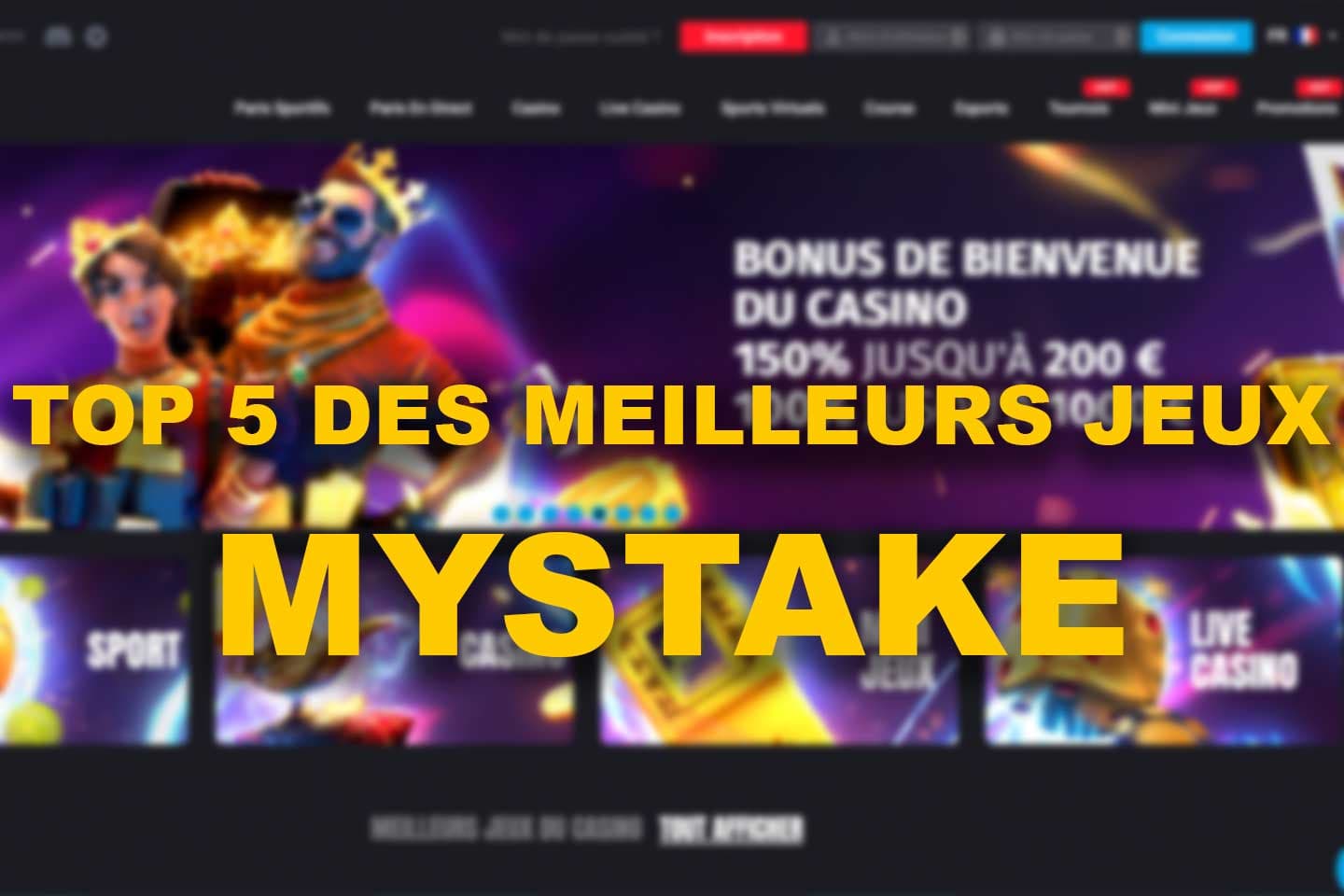 Top 5 des meilleurs jeux sur Mystake