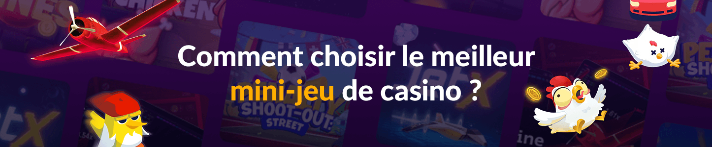 choisir meilleur mini jeu casino