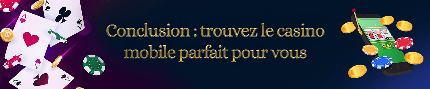 trouver le casino mobile parfait