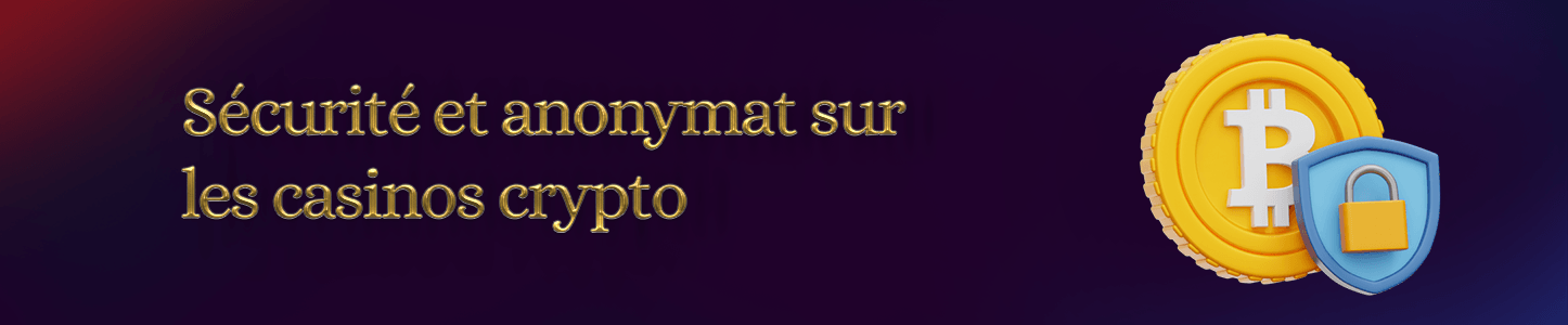 sécurité casino crypto