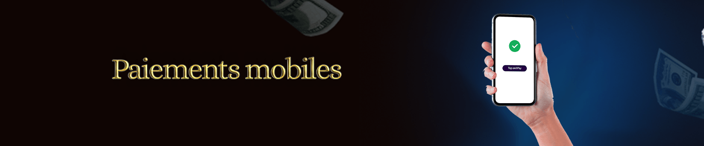 paiements mobiles