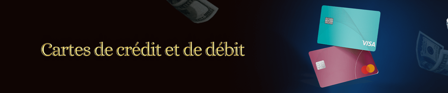 cartes de crédit et de débit